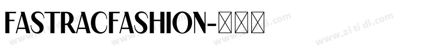 FastracFashion字体转换