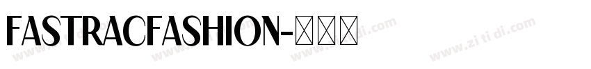 FastracFashion字体转换