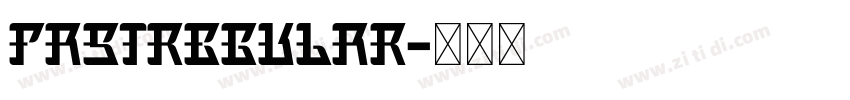 FastRegular字体转换 FastRegular字体转换