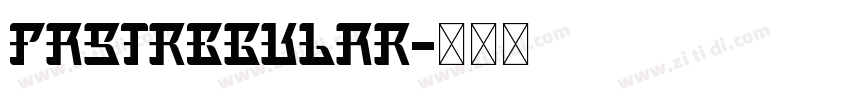 FastRegular字体转换 FastRegular字体转换