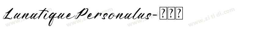 LunatiquePersonalus字体转换