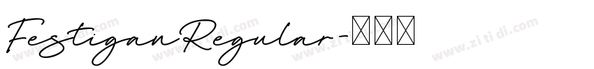 FestiganRegular字体转换