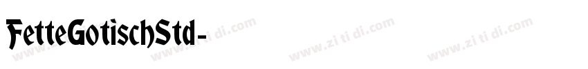FetteGotischStd字体转换