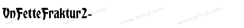 VnFetteFraktur2字体转换