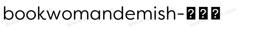 bookwomandemish字体转换