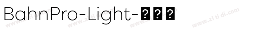 BahnPro-Light字体转换