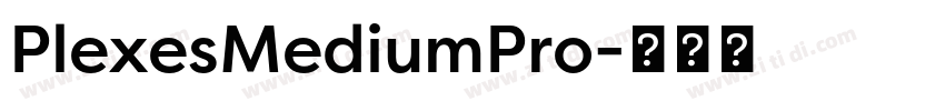 PlexesMediumPro字体转换