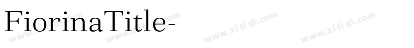 FiorinaTitle字体转换