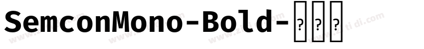 SemconMono-Bold字体转换