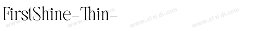 FirstShine-Thin字体转换