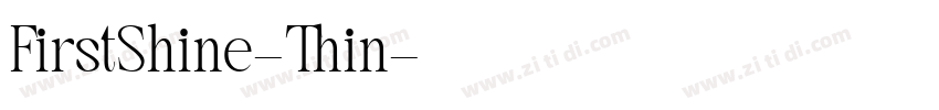 FirstShine-Thin字体转换