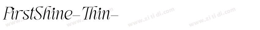 FirstShine-Thin字体转换