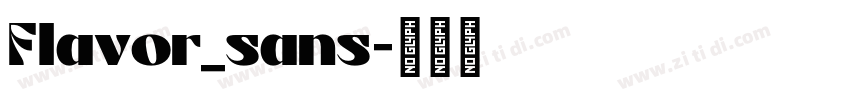 Flavor_sans字体转换