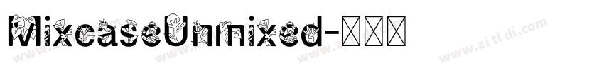 MixcaseUnmixed字体转换