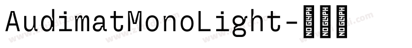 AudimatMonoLight字体转换 AudimatMonoLight字体转换