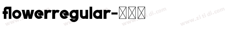 flowerregular字体转换