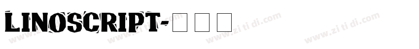 Linoscript字体转换