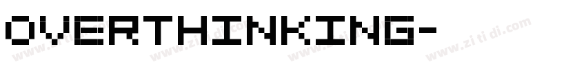 overthinking字体转换