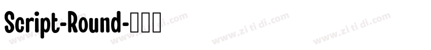 Script-Round字体转换