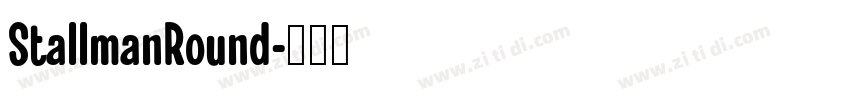 StallmanRound字体转换