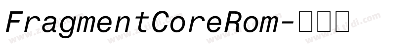 FragmentCoreRom字体转换