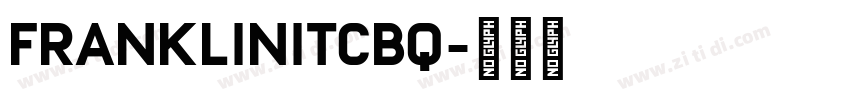FranklinITCBQ字体转换