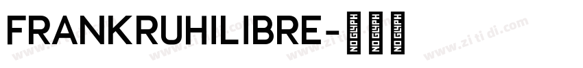 FrankRuhilibre字体转换