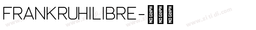 FrankRuhilibre字体转换
