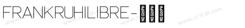 FrankRuhilibre字体转换