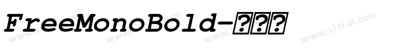 FreeMonoBold字体转换