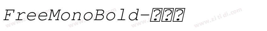 FreeMonoBold字体转换