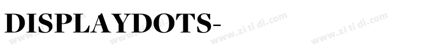 DISPLAYDOTS字体转换