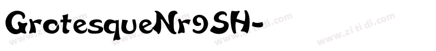 GrotesqueNr9SH字体转换