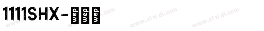 1111SHX字体转换