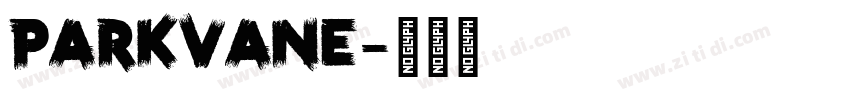 parkvane字体转换