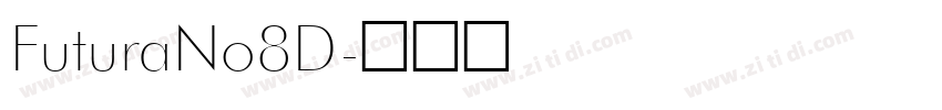 FuturaNo8D字体转换