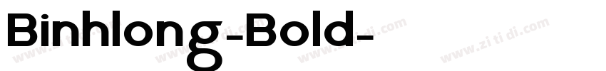 Binhlong-Bold字体转换