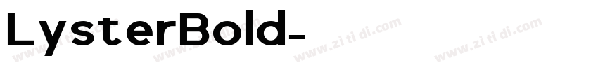 LysterBold字体转换