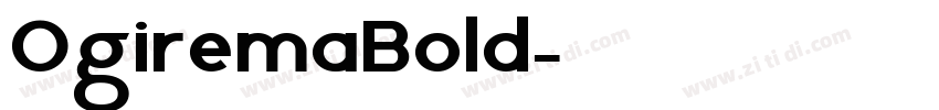 OgiremaBold字体转换