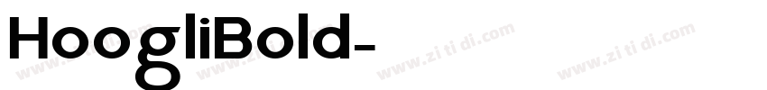 HoogliBold字体转换 HoogliBold字体转换