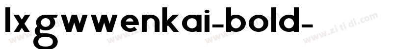 lxgwwenkai-bold字体转换