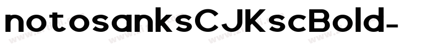 notosanksCJKscBold字体转换