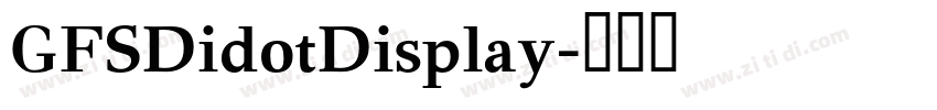 GFSDidotDisplay字体转换