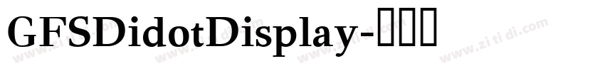 GFSDidotDisplay字体转换