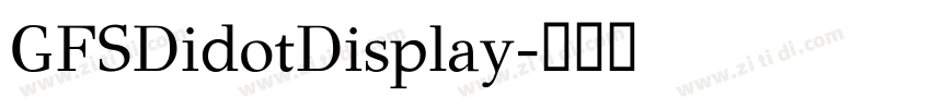 GFSDidotDisplay字体转换
