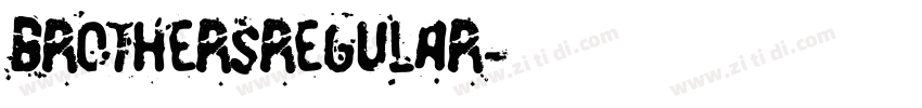 BROTHERSREGULAR字体转换
