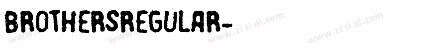 BROTHERSREGULAR字体转换