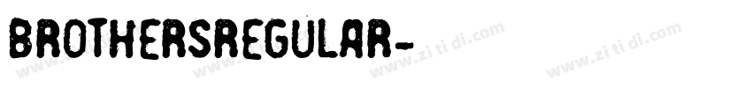 BROTHERSREGULAR字体转换