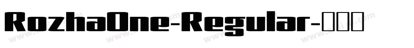 RozhaOne-Regular字体转换