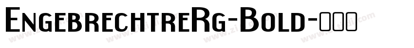 EngebrechtreRg-Bold字体转换